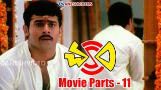 Chakram Movie Parts 11/13 || Prabhas, Charmi, Ashin || Ganesh Videos