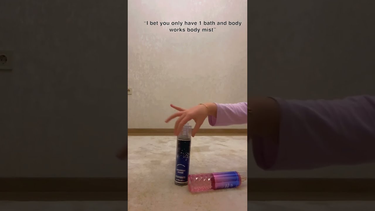 “I Bet You Only Have 1 Bath And Body Works Body Mist” - YouTube