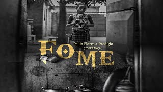 Esperança (Paulo Flores \u0026 Prodígio) - Fome