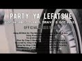 Small Bravoh,The Menace & Geemaxx - Party ya lefatshe Ft Dj ally T ( Official Music Video)