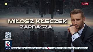 M. Koc: mamy w sądownictwie standardy rosyjskie | #MiłoszKłeczekZaprasza