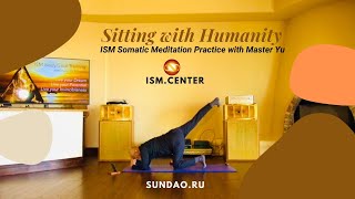 Sitting with Humanity (Eng) ISM Somatic Meditation Practice