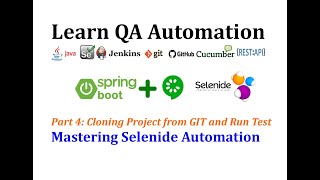 Mastering Selenide Automation - Part 4 | Git Clone and Run Tests