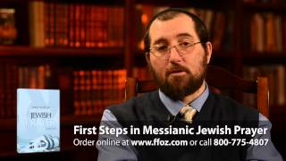 First Steps in Messianic Jewish Prayer