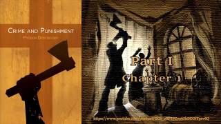 Crime and Punishment [Full Audiobook part 1] by Fyodor Dostoevsky