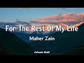 Maher Zain - For The Rest Of My Life Lyrics