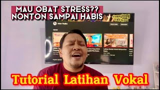 Tutorial Latihan Vokal Anti Gagal. Terus Bernyanyi yaaa.