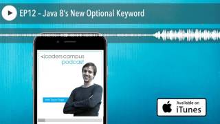 EP12 – Java 8’s New Optional Keyword