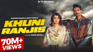 #Khuni Ranjis (Full Video) Masoom Sharma, Haryanvi || Song 2025 || Ashu Twinkle | Virat, Nisha