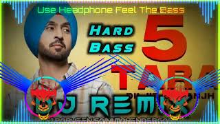 5 Taara Dj Remix Hard Bass | Diljit Dosnajh | New Punjabi Songs Punjabi 2022  |Punjabi Song Dj remix