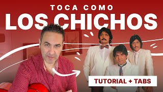 CÓMO TOCAR CANCIONES DE LOS CHICHOS  ➡️ TUTORIAL DE GUITARRA 🎸 14 ÉXITOS DE LOS CHICHOS