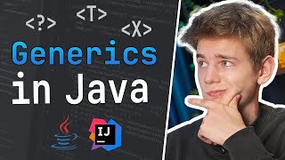 Generics in Java: ALL Concepts in 20 min (Full Tutorial) - Learn Java Programming - 52