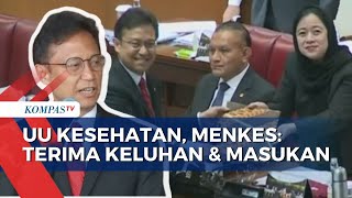 Polemik Pengesahan RUU Kesehatan, Menkes: Saya Terbuka untuk Keluhan dan Masukan