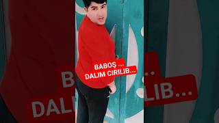 BABOŞ||DALIM CIRILIB||DALIMDA DEŞİK VAR|| #baboş #fenomen #aze #tiktokvideoları #azerbaycan #sako