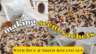 DIY Aromatic Rice \u0026 Botanical Sachets: Easy \u0026 Fragrant Home Decor Tutorial!