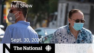CBC News: The National | Differing approaches to similar COVID-19 surges | Sept. 30, 2020
