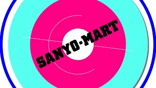 【CM】SANYO-MART 第2弾