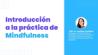 Introducción a la práctica de Mindfulness