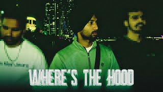 Varinder Gillx - Where's The Hood | Janmeet Infinity (Official Music Video)