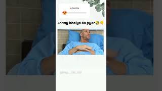 Johnny Bhaiya Ka Pyar new funny video😂😂🤣