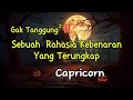 Capricorn😱 Sebuah Rahasia Kebenaran Yang Terungkap‼️