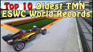 Top 10 Oldest TMN ESWC World Records