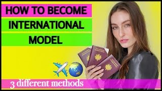 How to BECOME INTERNATIONAL MODEL | Modeling overseas \u0026 Getting scouted as a model