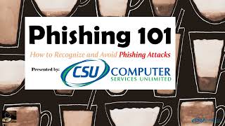 Phishing 101: How to Recognize and Avoid Phishing Attacks