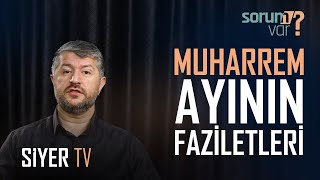 Muharrem Ayının Faziletleri Nelerdir? | Muhammed Emin Yıldırım