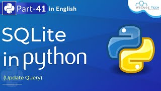 SQLite in Python | (Update Query) Update A Record With SQLite | Python SQLite Tutorial #41