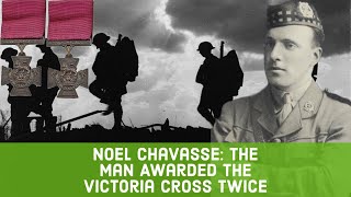 Noel Chavasse: The Only WW1 Soldier To Win 2 Victoria Crosses