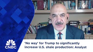 'No way' for Trump to significantly increase U.S. shale production: Analyst