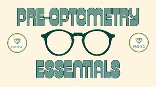 Pre-Optometry Essentials Session