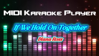 If We Hold On Together - Diana Ross (Karaoke/Minus One)