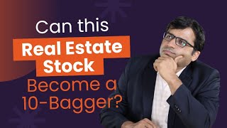 Can this Real Estate Stock Become a 10-Bagger?