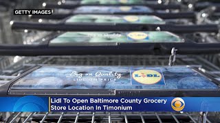 Lidl To Open Baltimore County Grocery Store Location In Timonium