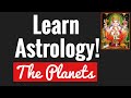 Beginners Astrology 5. THE PLANETS