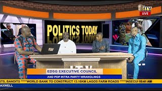 POLITICS TODAY: EDSG EXECUTIVE COUNCIL AND PDP INTRA PARTY WRANGLINGS