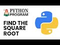 Python Programs: Find Square Root Using Exponent Operator | Step-by-Step Guide