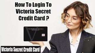 How to Login To Victoria's Secret Credit Card? | Victoria's Secret Credit Card Tutorial