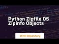 Python zipfile 05 zipinfo objects