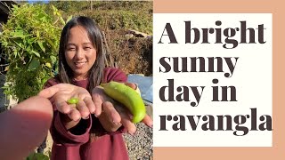 A day in my life In Ravangla