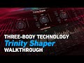 Three-Body Technology Trinity Shaper - Walkthrough | Plugin Alliance