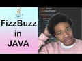 I Tried The Most Popular Interview Question in JAVA // FIZZ BUZZ