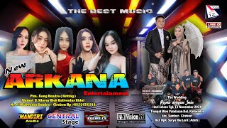 🔴Live  The Best Music NEW ARKANA ENTERTAINMEN Entertainmen | Selasa, 12 November 2024