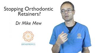 Stopping Orthodontic Retainers? By Dr Mike Mew