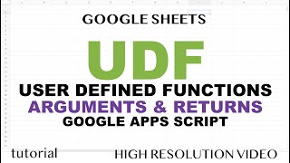 UDF (User Defined Functions) in Google Sheets, Arguments & Returns
