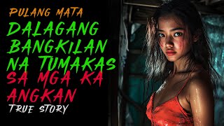 DALAGANG BANGKILAN NA TUMAKAS SA MGA KA ANGKAN | Aswang Story