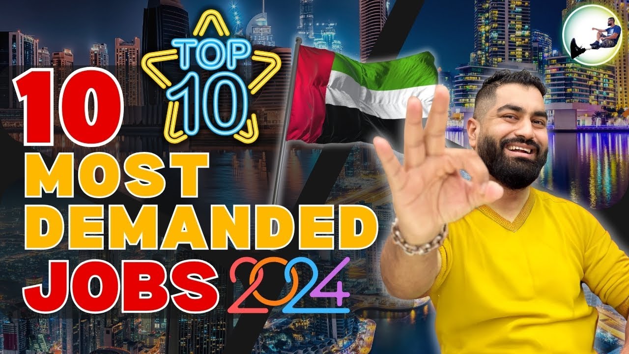 Top 10 Most Demanded Jobs In Dubai 2024 | Dubai Jobs In 2024 - YouTube