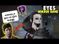 Eyes Chapter 1 Gameplay in Tamil || JILL ZONE 2.0